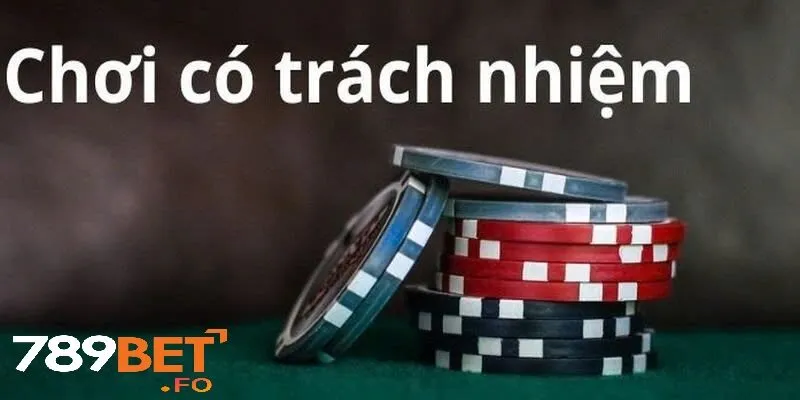 Chơi Có Trách Nhiệm 1 Hiểu về chơi có trách nhiệm và mục đích tại 789bet